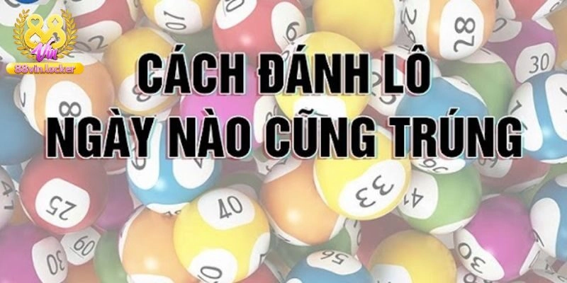 5 Phương Pháp Tính Đề Bất Bại Trúng Số Lớn Liên Tiếp